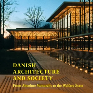 Danish Architecture and Society