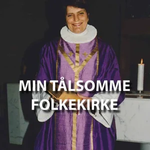Min tålsomme folkekirke