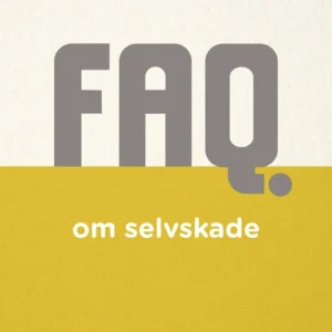FAQ om selvskade