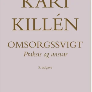 Omsorgssvigt Bind II