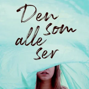 Den som alle ser