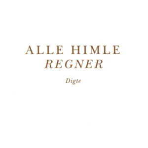 Alle himle regner