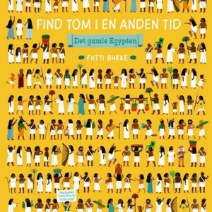 Find Tom i en anden tid - Det gamle Egypten