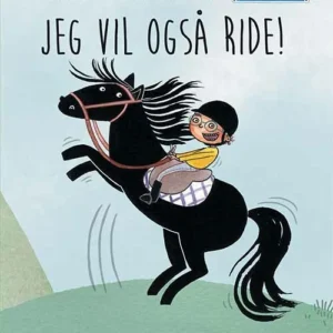 Jeg vil også ride