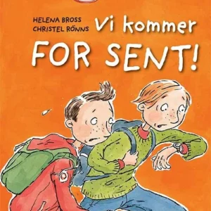 Vi kommer for sent