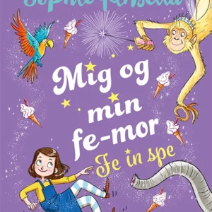 Mig og min fe-mor 2: Fe in spe