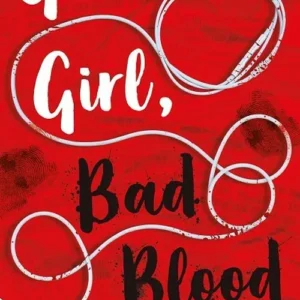 Good Girl, Bad Blood