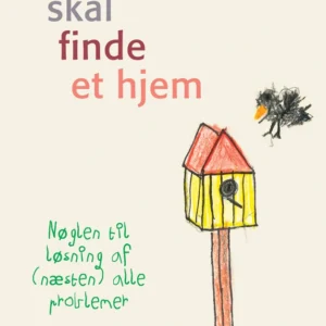 Barnet i dig skal finde et hjem