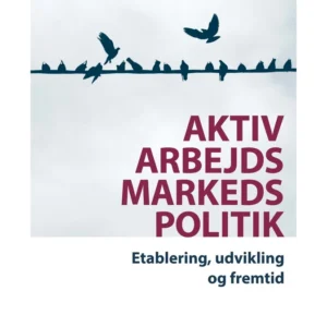Aktiv arbejdsmarkedspolitik