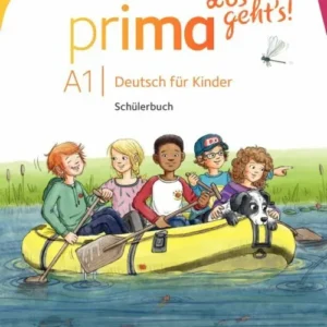 Prima - Los geht's! Deutsch für Kinder 2: Schülerbuch A1 mit Audios online