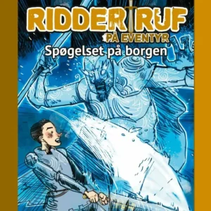 Ridder Ruf på eventyr - Spøgelset på borgen