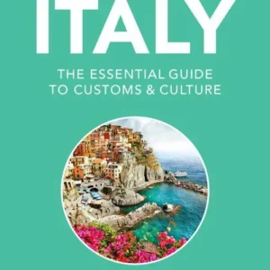 Culture Smart Italy: The essential guide to customs & culture