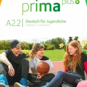 Prima plus - Deutsch für Jugendliche A2.2: Schülerbuch