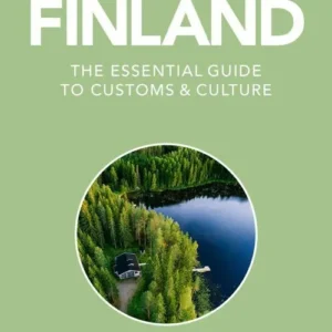 Culture Smart Finland: The essential guide to customs & culture