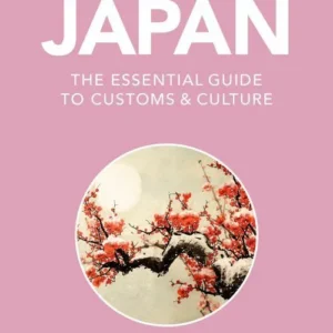 Culture Smart Japan: The essential guide to customs & culture