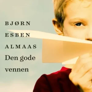 Den gode vennen : roman