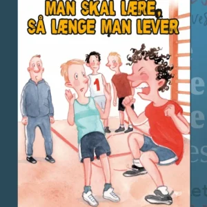 Man skal lære, så længe man lever