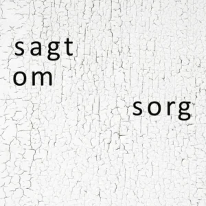 Sagt om sorg