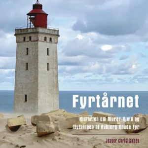 Fyrtårnet - historien om Murer-Kjeld og flytningen af Rubjerg Knude Fyr