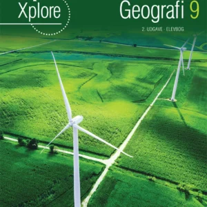 Xplore Geografi 9 Elevbog - 2. udgave