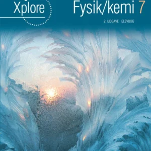 Xplore Fysik/kemi 7 Elevbog - 2. udgave