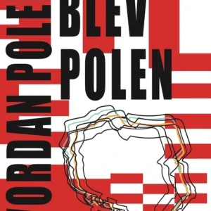 Hvordan Polen blev Polen