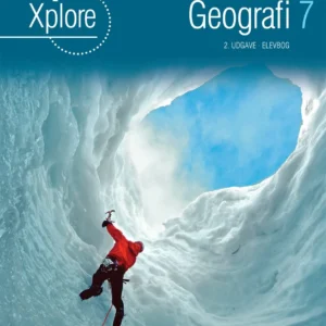 Xplore Geografi 7 Elevbog - 2. udgave