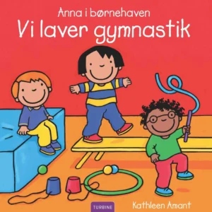 Anna i børnehaven  -  Vi laver gymnastik