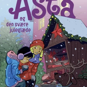 Bedste venner 10 - Asta og den svære juleglæde