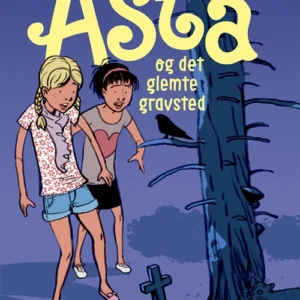 Bedste venner 2 - Asta og det glemte gravsted