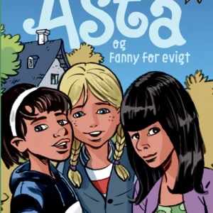 Bedste venner 3 - Asta og Fanny for evigt