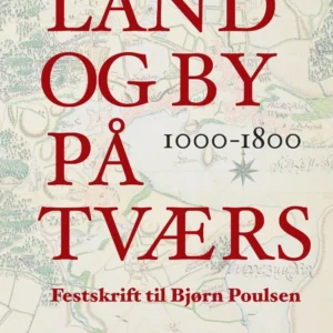 Land og by på tværs 1000-1800