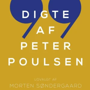99 digte af Peter Poulsen