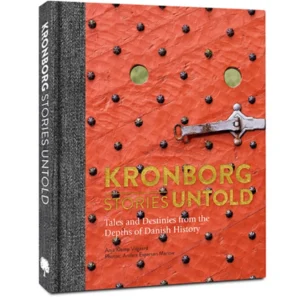 Kronborg Stories Untold