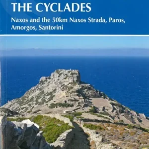 Walking on the Greek Islands: The Cyclades: Naxos, Paros, Amorgos and Santorini