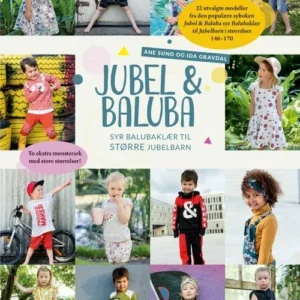 Jubel & Baluba syr balubaklær til større jubelbarn : to ekstra mønsterark med store størrelser