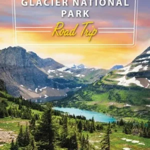 Yellowstone to Glacier National Park Road Trip: Jackson Hole, the Grand Tetons & the Rocky Mountain Front