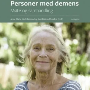 Personer med demens : møte og samhandling