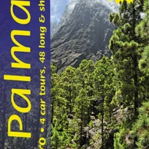 La Palma and El Hierro: 4 car tours, 48 long and short walks