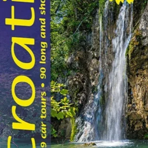 Croatia: 9 car tours, 90 long and short walks