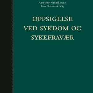 Oppsigelse ved sykdom og sykefravær