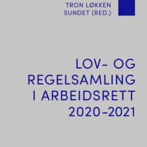 Lov- og regelsamling i arbeidsrett 2020-2021