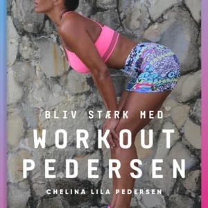 Bliv stærk med Workout Pedersen