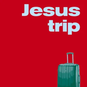 Jesus Trip