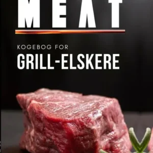 MEAT - kogebog for grill-elskere