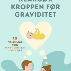 Klargør kroppen før graviditet