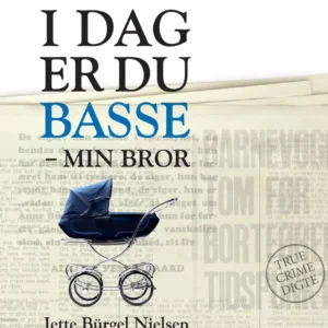 I dag er du Basse  -  min bror