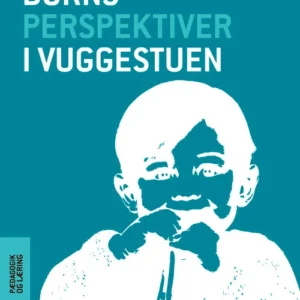 Børns perspektiver i vuggestuen