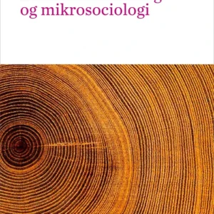 Social samhandling og mikrosociologi. En tekstsamling