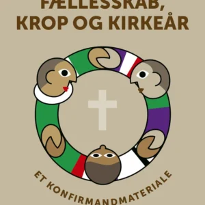 Fællesskab, krop og kirkeår